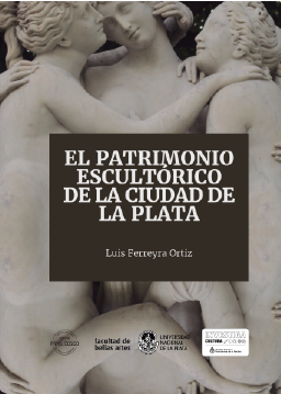 El patrimonio escultórico de la ciudad de La Plata